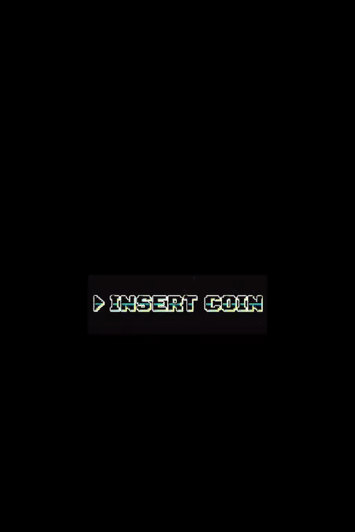INSERT COIN